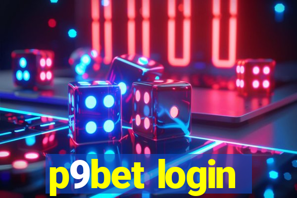 p9bet login